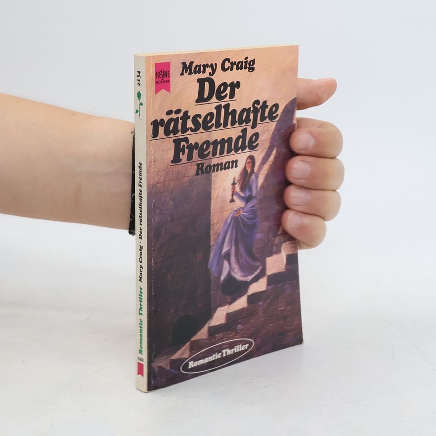 Mary Craig Der rätselhafte Fremde