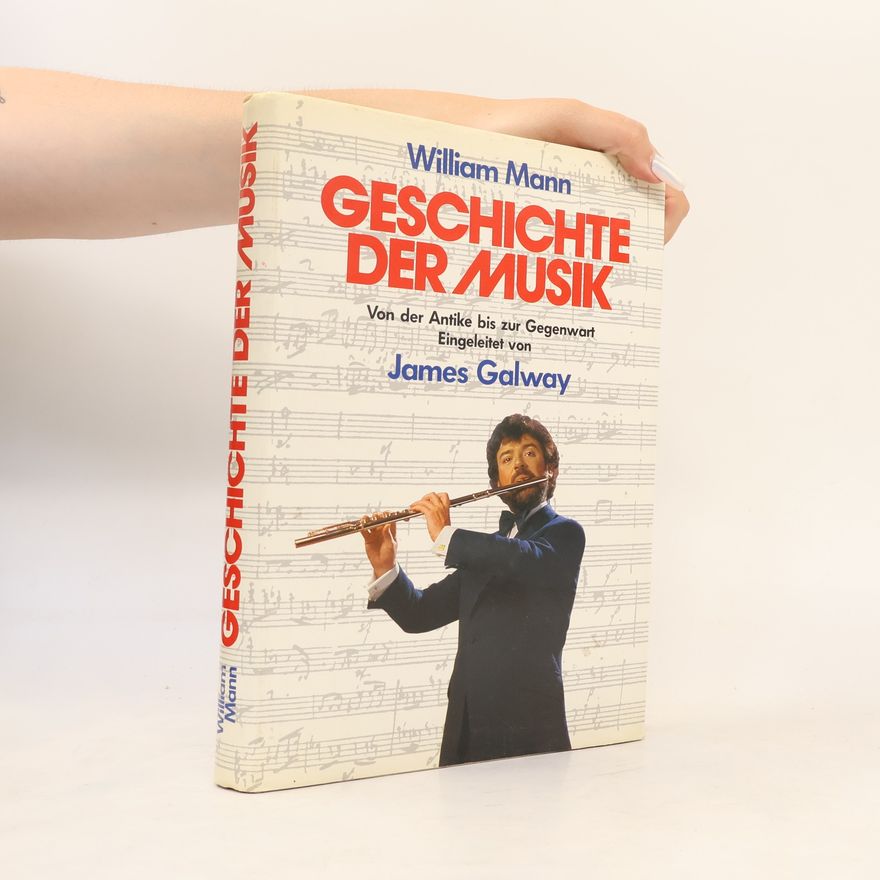 Wiliam Mann Geschichte der Musik