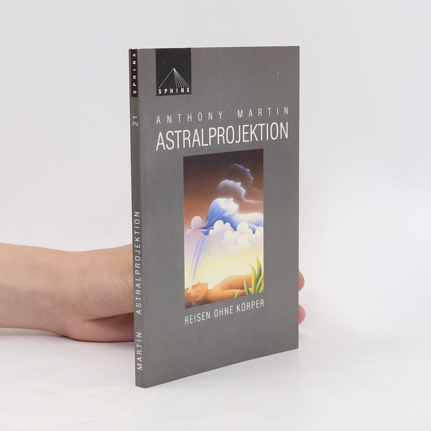 Anthony Martin Astralprojektion