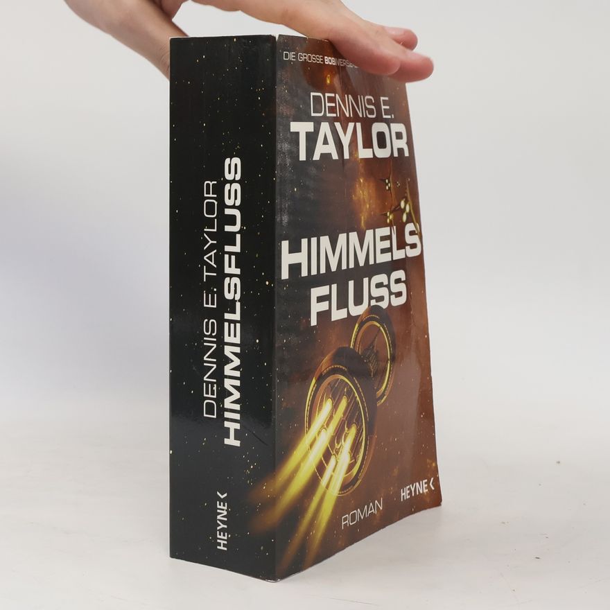 Dennis E. Taylor Himmelsfluss