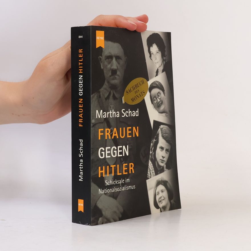 Martha Schad Frauen gegen Hitler