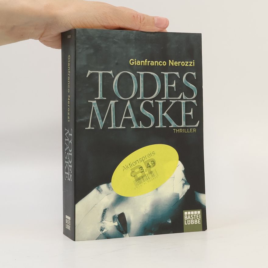 Gianfranco Nerozzi Todesmaske. Thriller