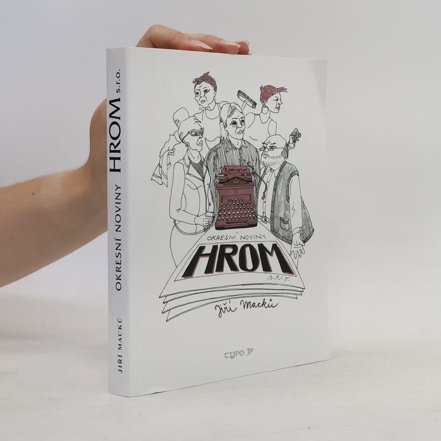 Jiří Macků Okresní noviny Hrom s.r.o.