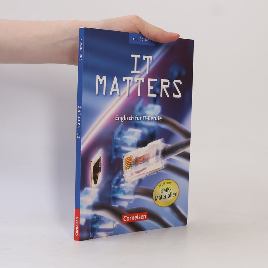 Wolfgang Towara IT Matters, Second Edition