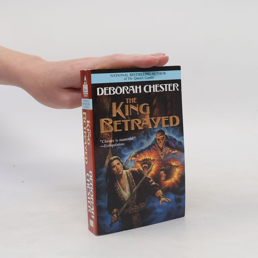 Deborah Chester The King Betrayed