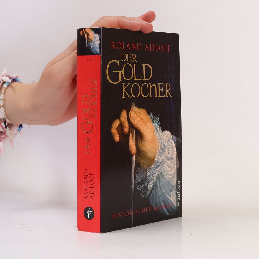 Roland Adloff Der Goldkocher