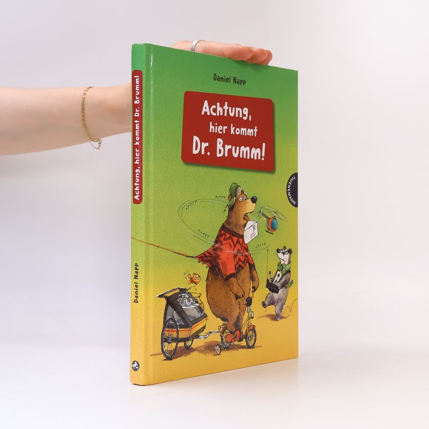 Daniel Napp Achtung, hier kommt Dr. Brumm!