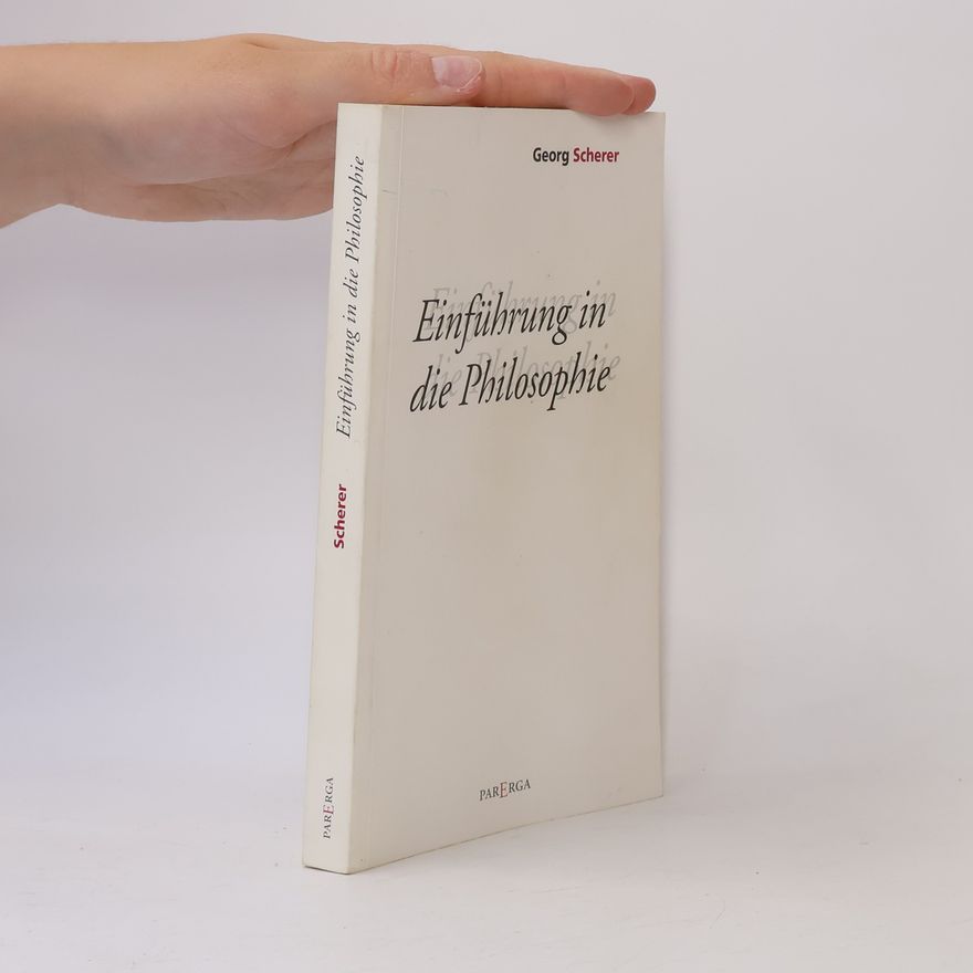 Georg Scherer Einführung in die Philosophie
