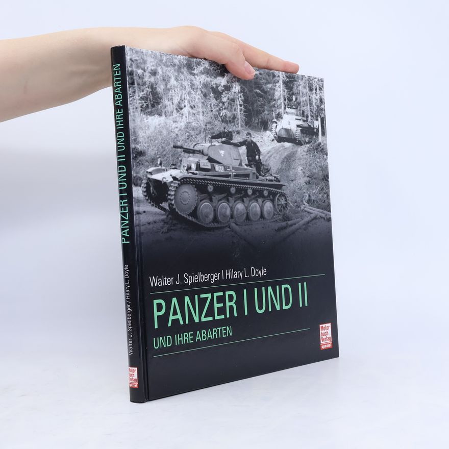 Walter J. Spielberger Panzer I und II