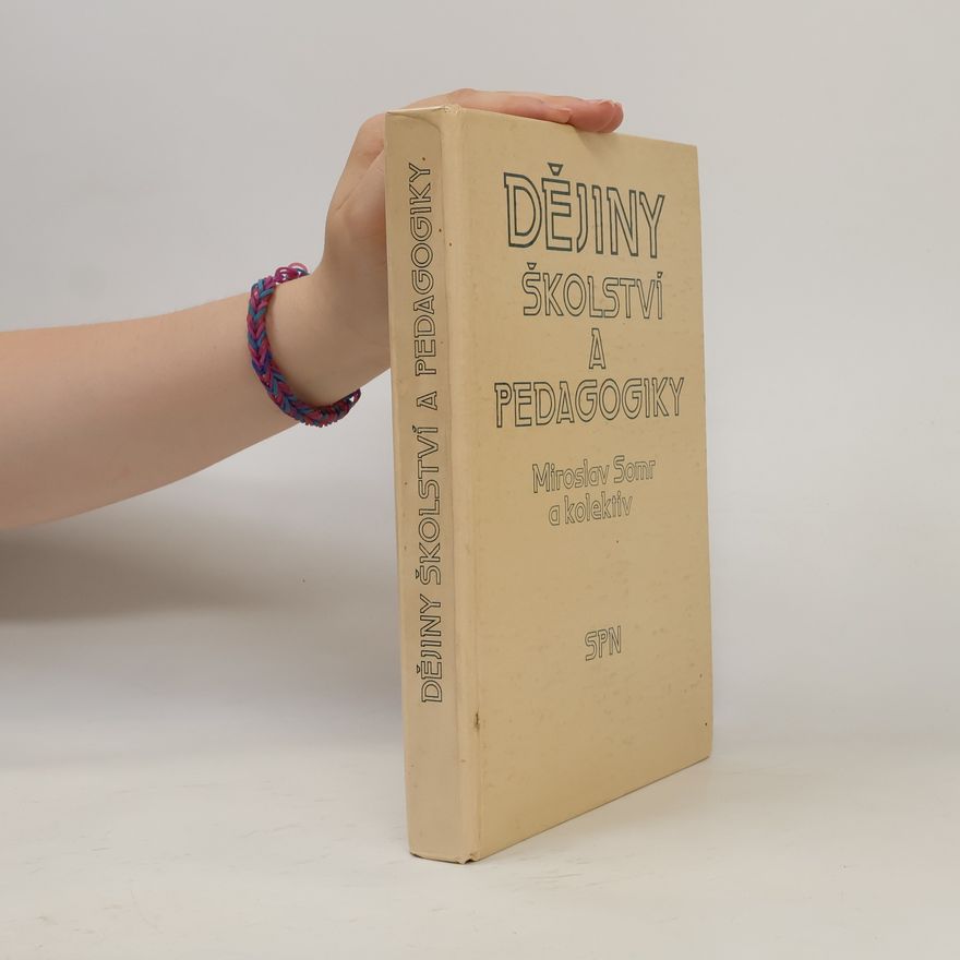 Kolektiv autorů Dějiny školství a pedagogiky