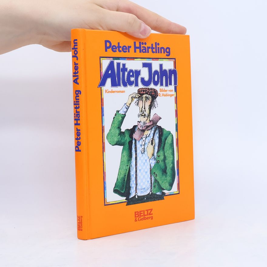 Peter Härtling Alter John