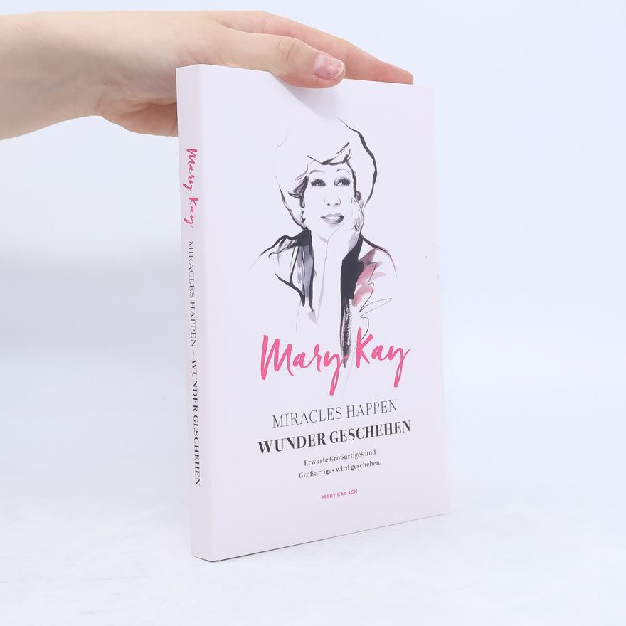 Mary Kay Miracles Happen - Wunder Geschehen