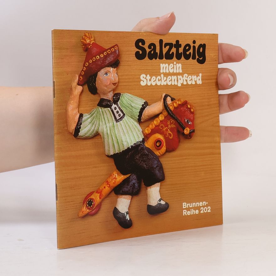 Elisabeth Hammer Salzteig mein Steckenpferd