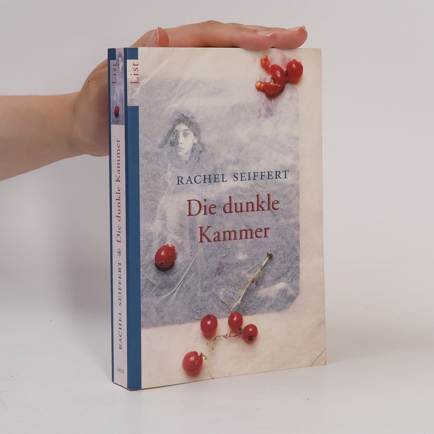 Rachel Seiffert Die dunkle Kammer