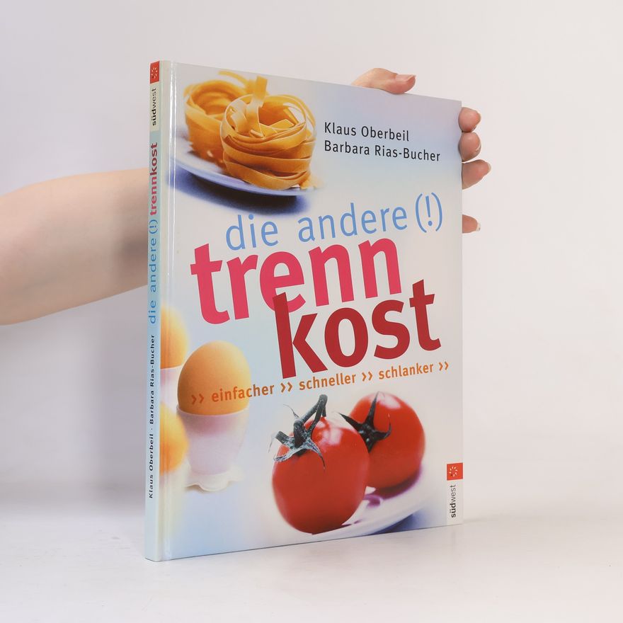 Klaus Oberbeil Die andere (!) Trennkost
