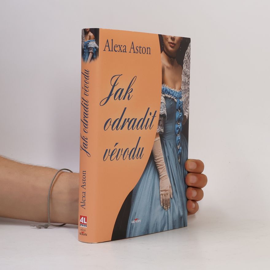 Alexa Aston Jak odradit vévodu