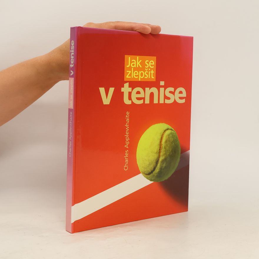 Andrew Green Jak se zlepšit v tenise