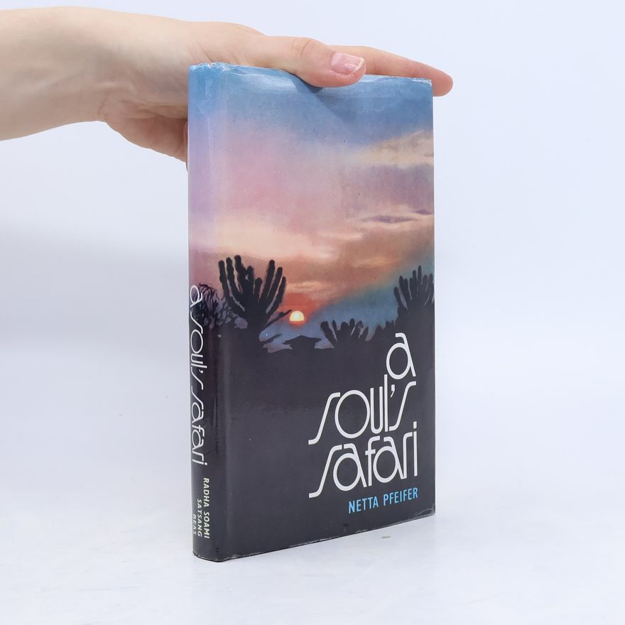 Netta Pfeier A Souls Safari