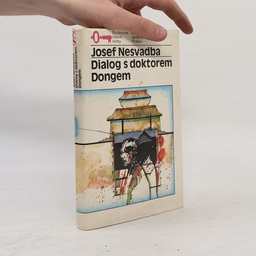 Josef Nesvadba Dialog s doktorem Dongem