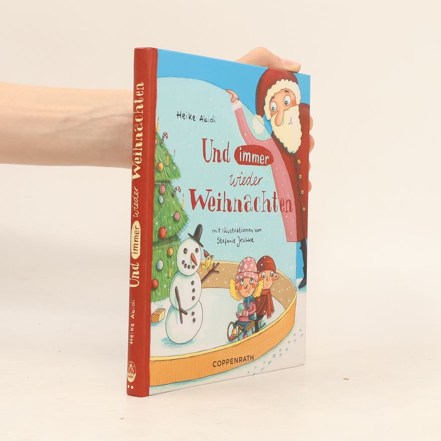 Heike Abidi Und immer wieder Weihnachten