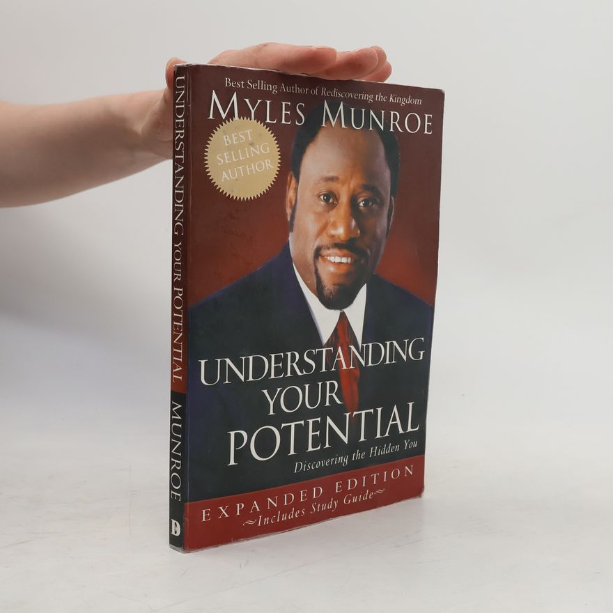 Jerry Horner Understanding Your Potential: Discovering the Hidden You - Expanded Edition - Includes Study Guide