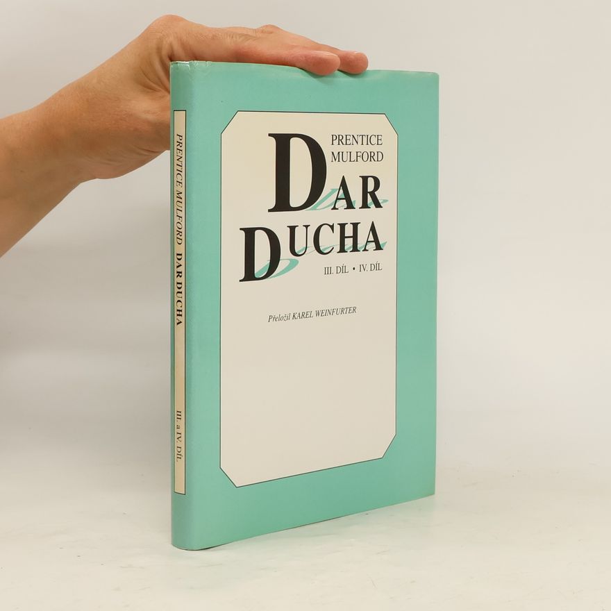 Prentice Mulford Dar ducha III., IV: díl