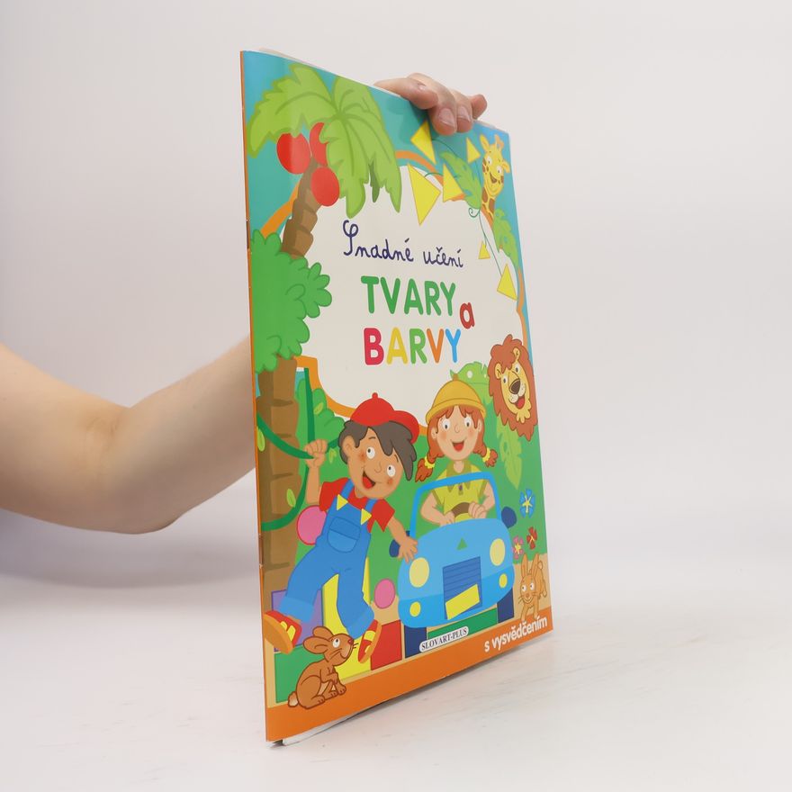 Kolektiv autorů Snadné učení tvary a barvy