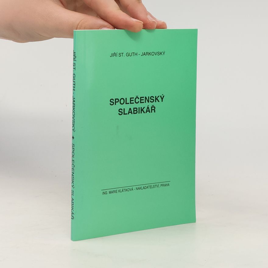 Jiří Stanislav Guth-Jarkovský Společenský slabikář
