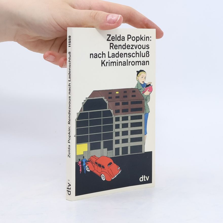 Zelda Popkin Rendezvous nach Ladenschluss