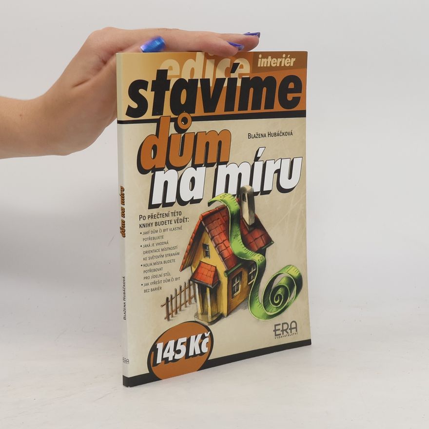 Blažena Hubáčková Dům na míru