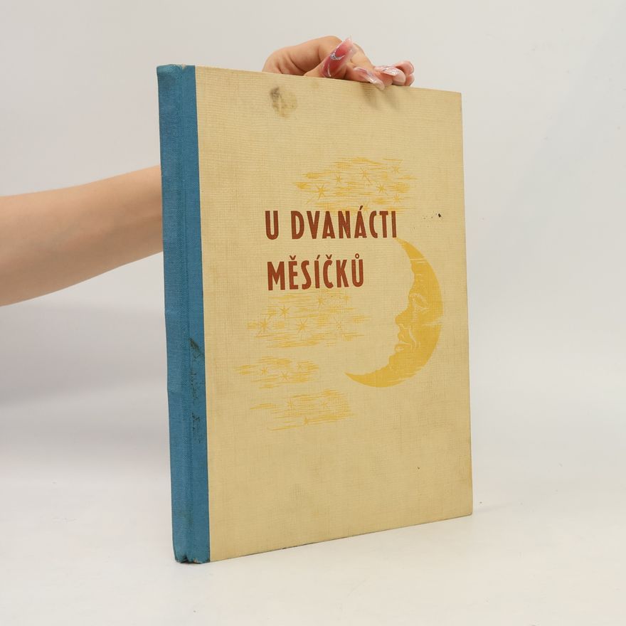 Otakar Štáfl U dvanácti měsíčků