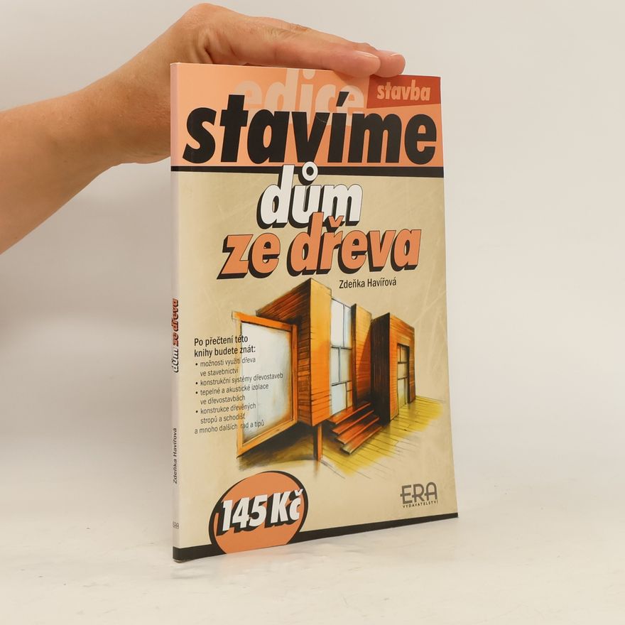 Zdeňka Havířová Dům ze dřeva