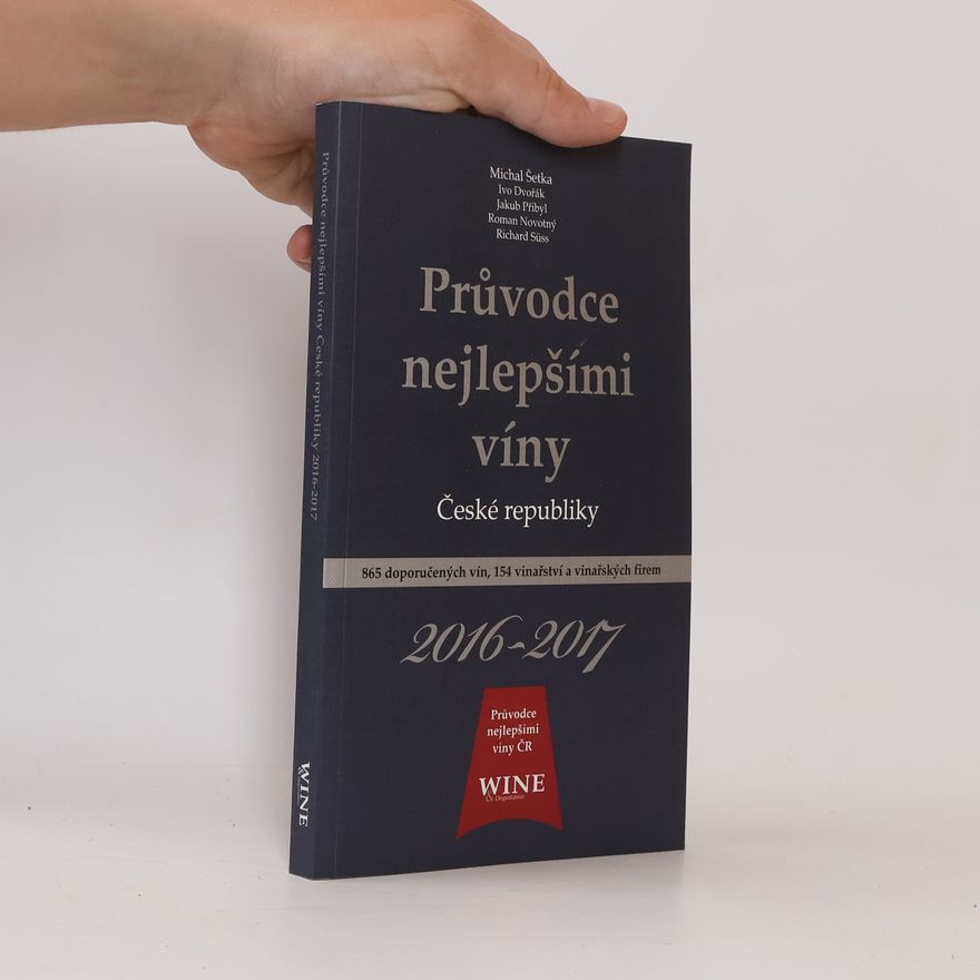 Richard Süss Průvodce nejlepšími víny České republiky 2016-2017