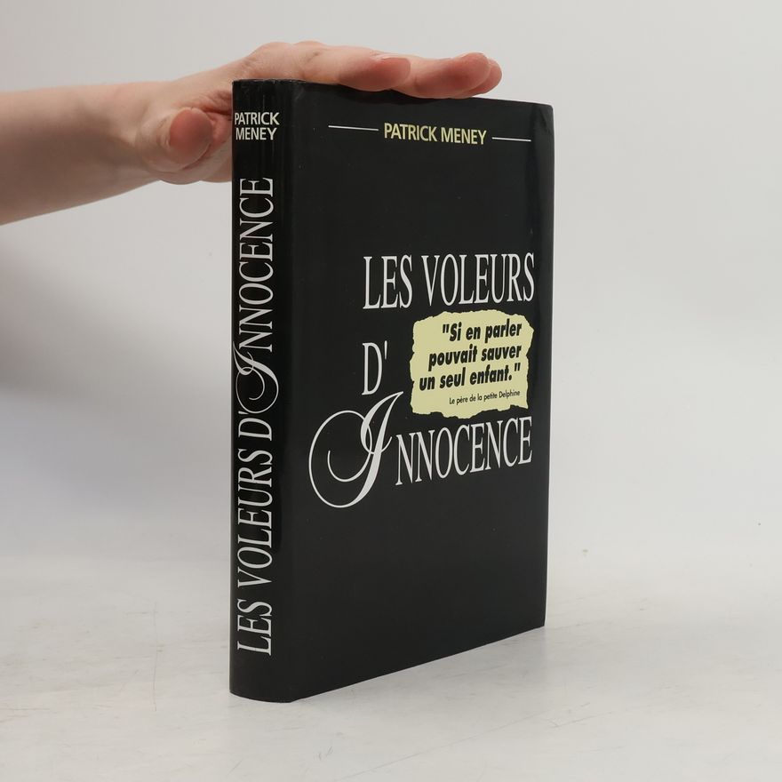 Patrick Meney Les voleurs d'innocence