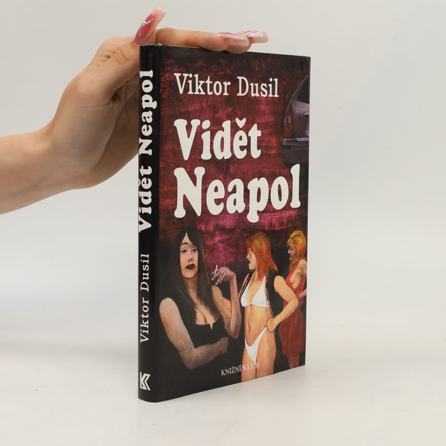 Viktor Dusil Vidět Neapol