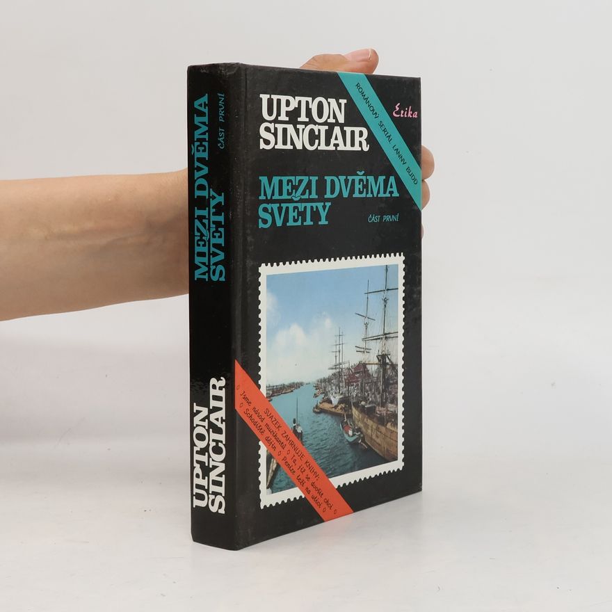 Upton Sinclair Mezi dvěma světy 1. část