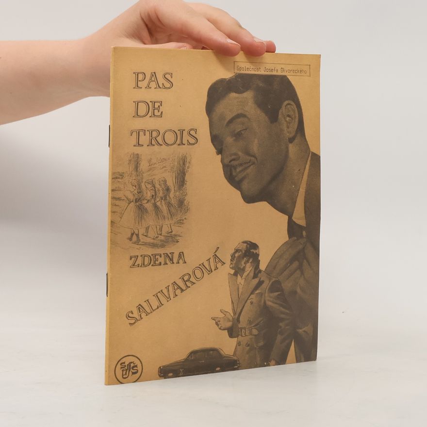 Zdena Salivarová Pas de trois