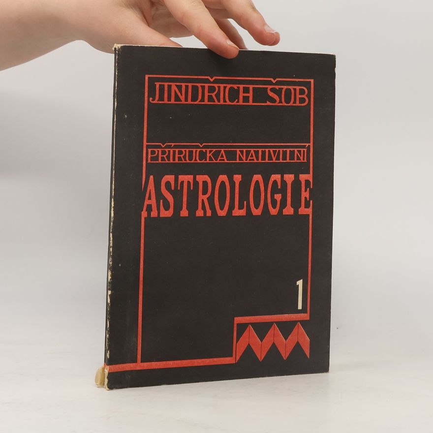Jindřich Šob Příručka nativní astrologie- díl I.