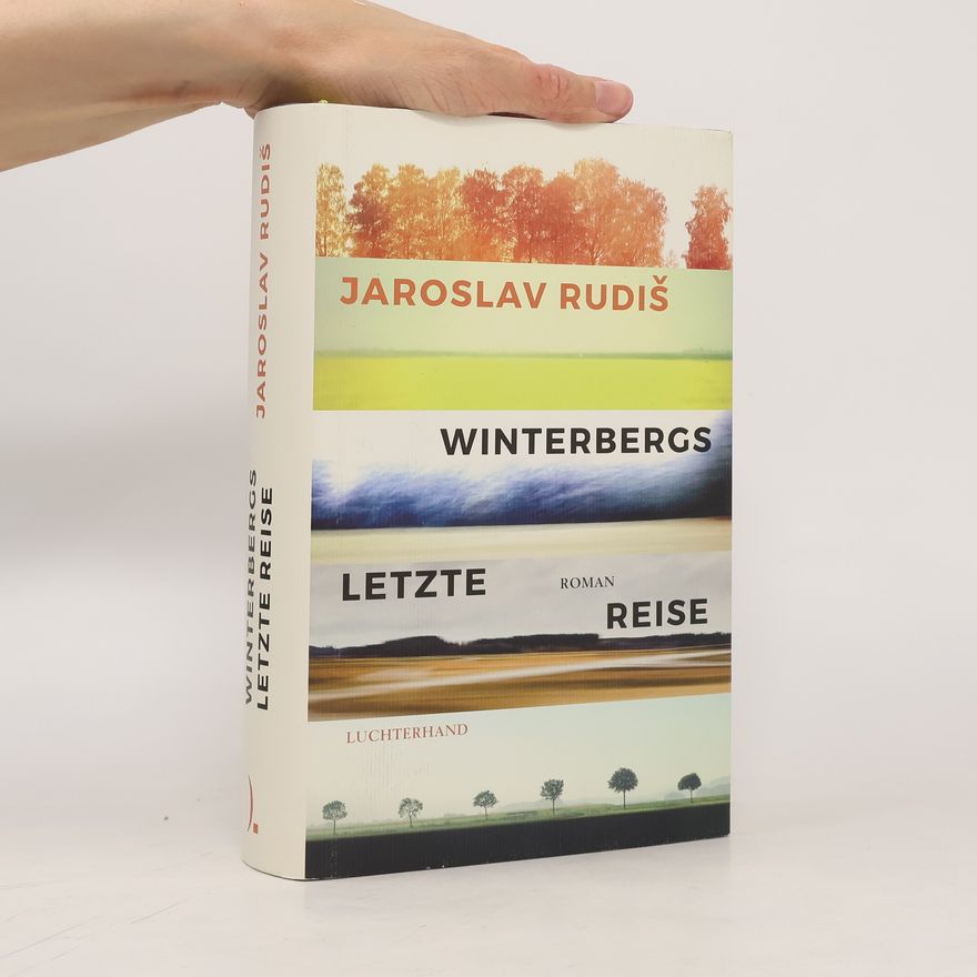 Jaroslav Rudiš Winterbergs letzte Reise