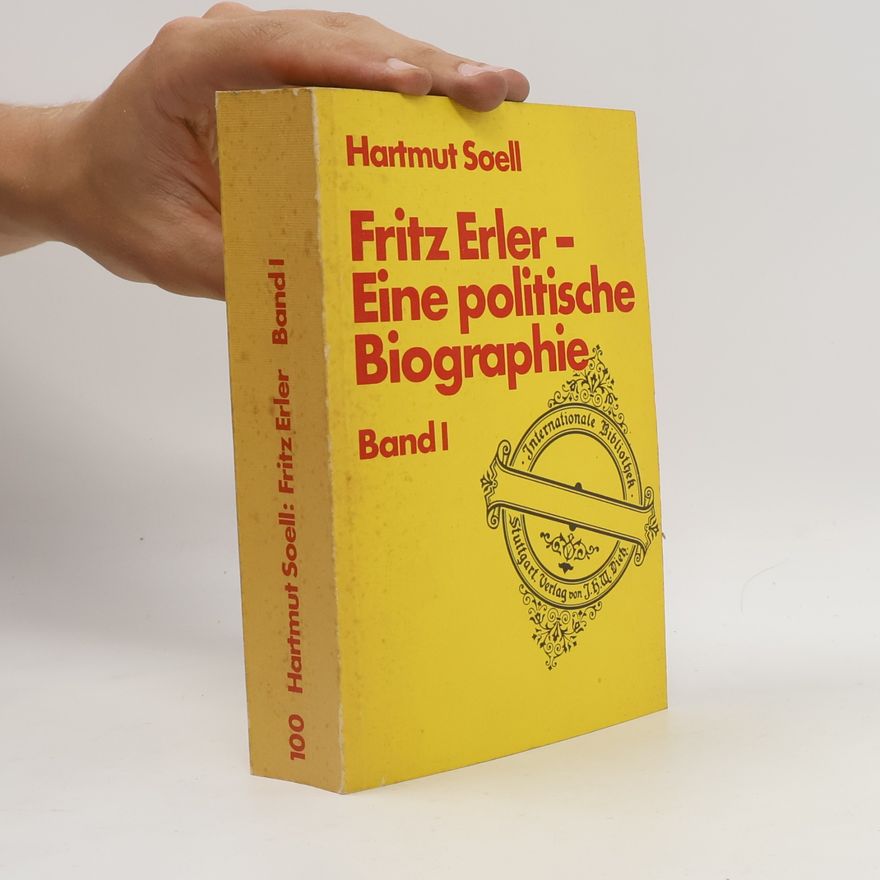 Hartmut Soell Internationale Bibliothek - 100: Fritz Erler