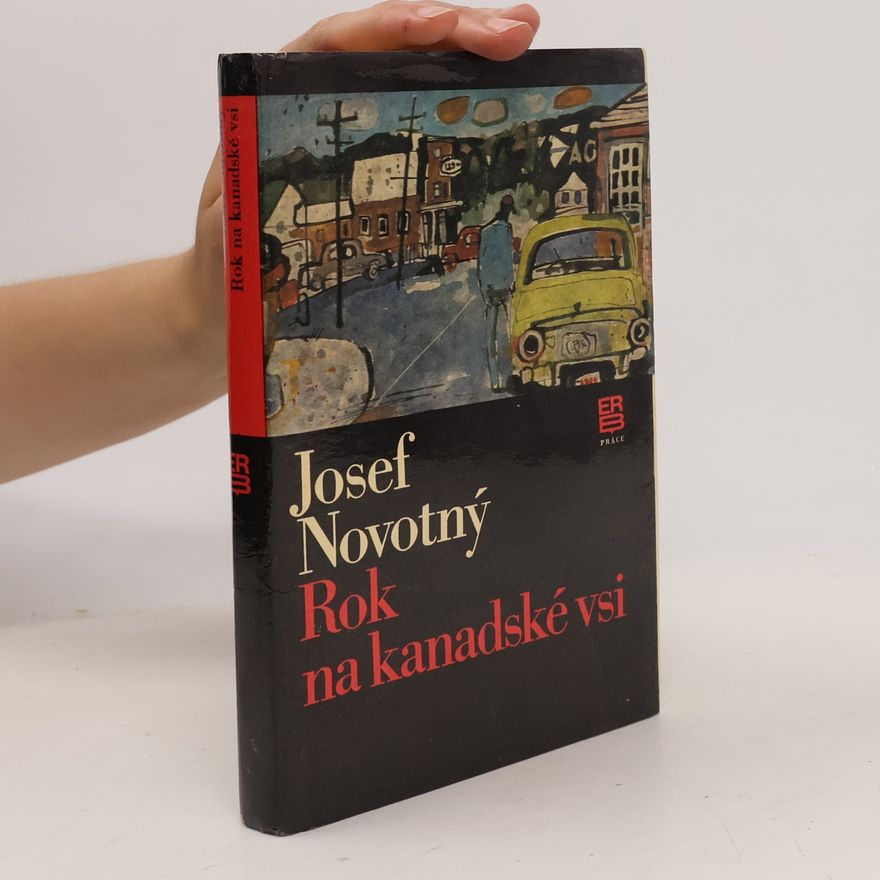 Josef Novotný Rok na kanadské vsi