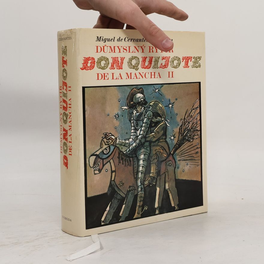Miguel de Cervantes Důmyslný rytíř Don Quijote de la Mancha II.