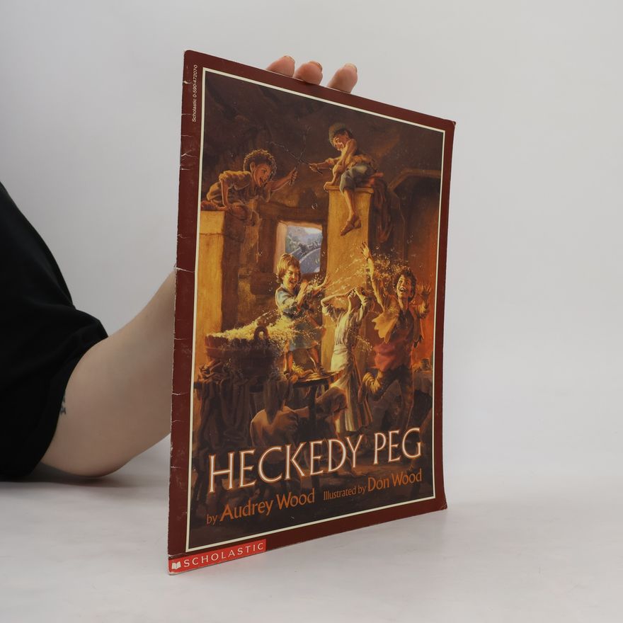 Audrey Wood Heckedy Peg