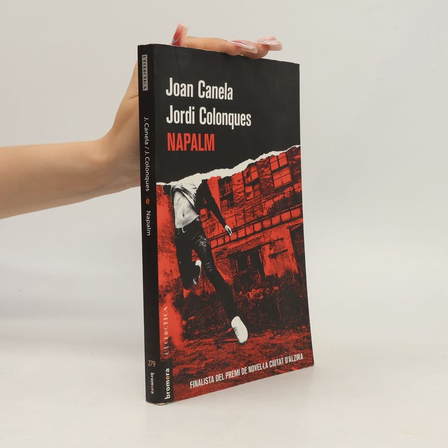 Joan Canela Barull Napalm