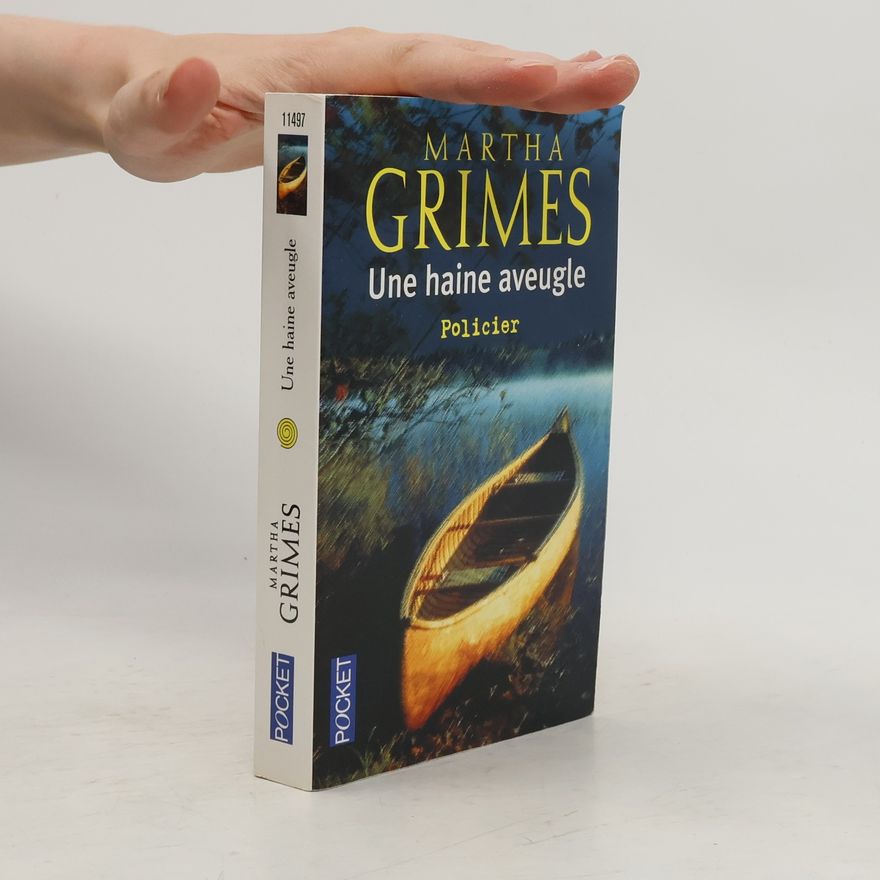 Martha Grimes Une haine aveugle