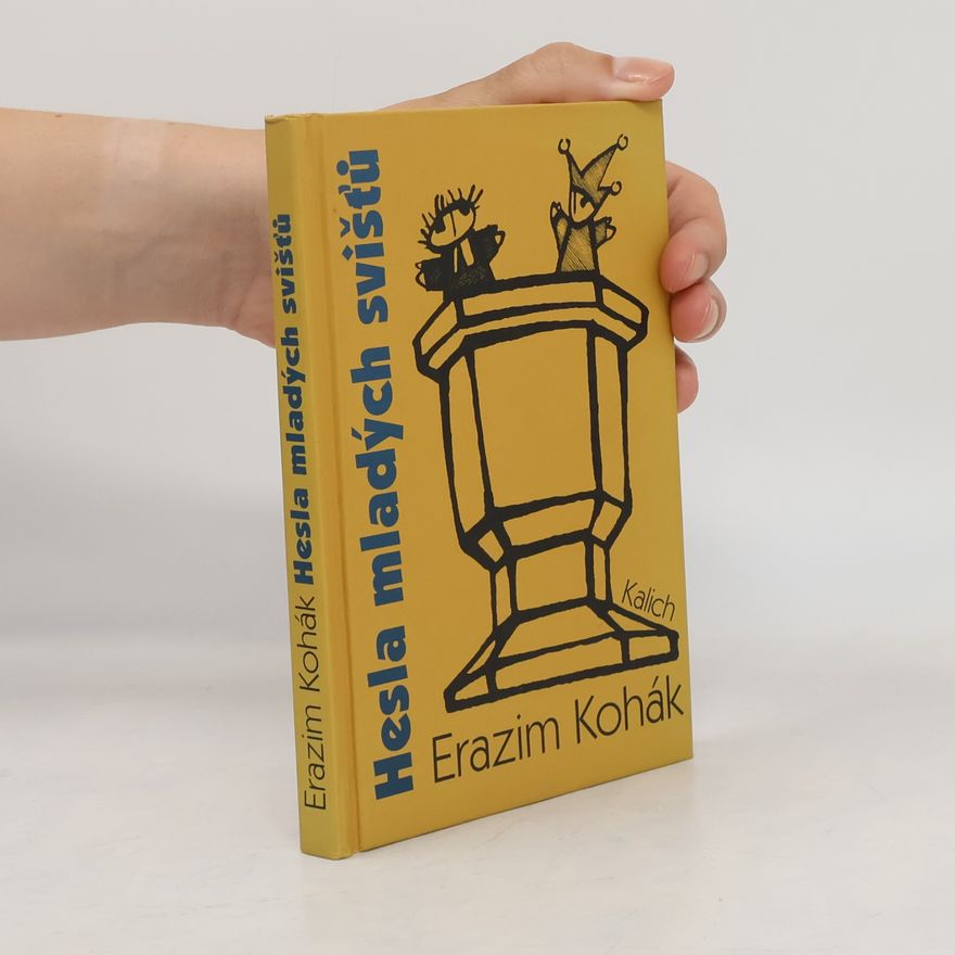 Erazim Kohák Hesla mladých svišťů