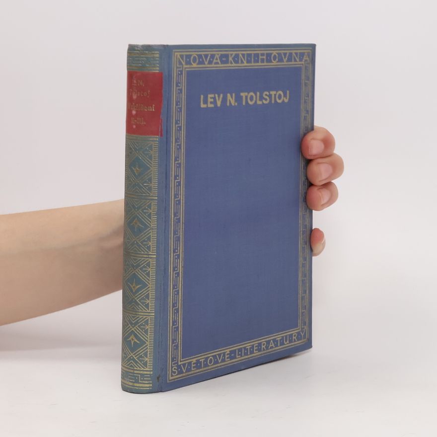 Lev Nikolajevič Tolstoj Vzkříšení II. a III.