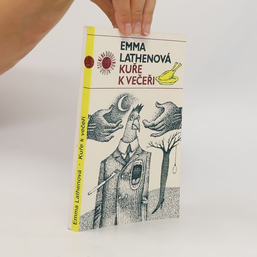 Lathenová Emma Kuře k večeři