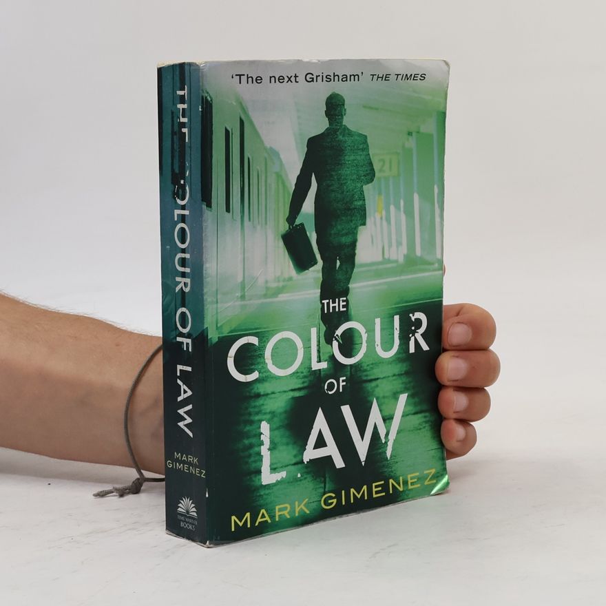 Mark Gimenez The Colour of Law