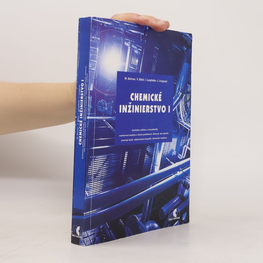 Kolektiv autorů Chemické inžinierstvo 1